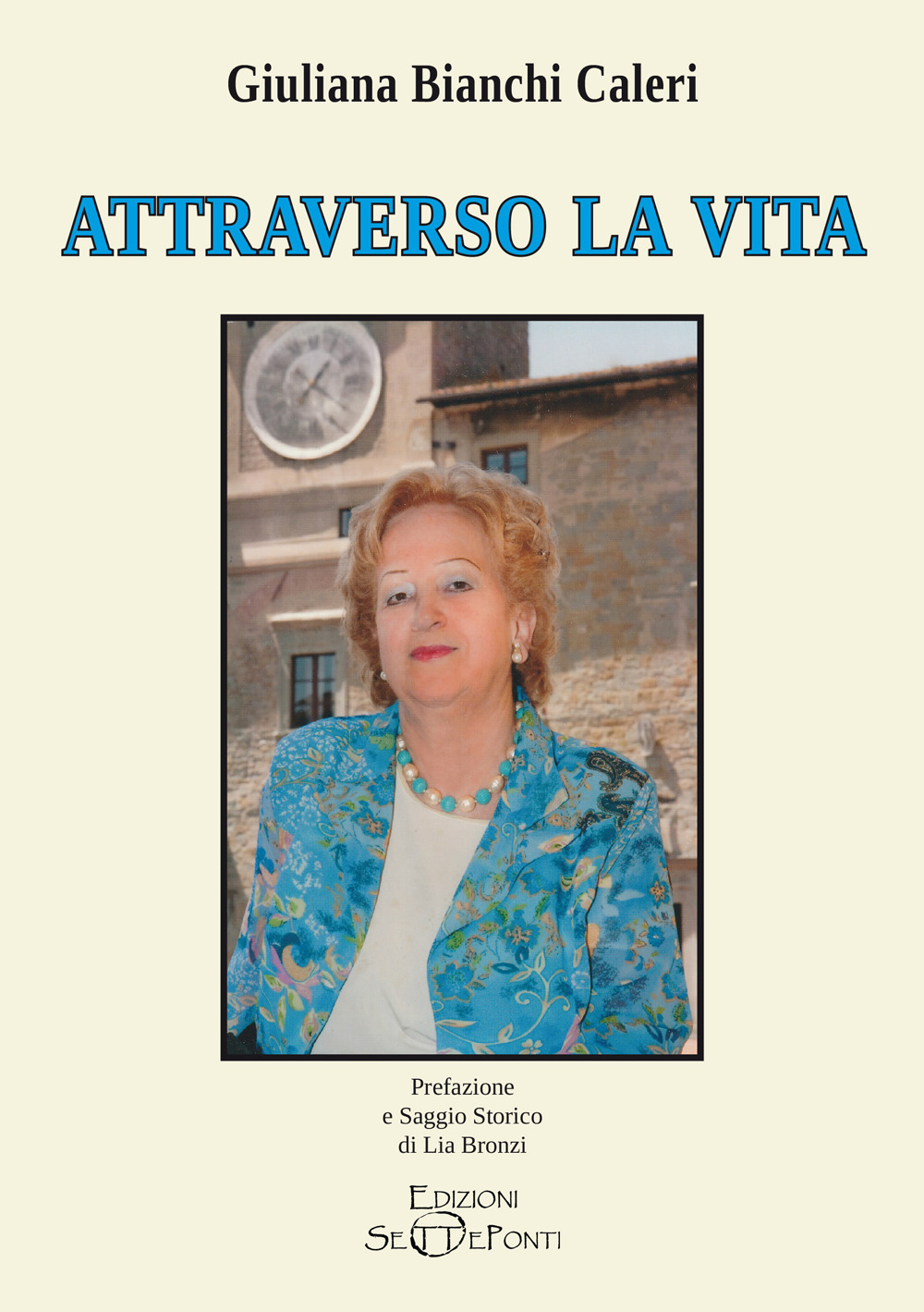Attraverso la vita