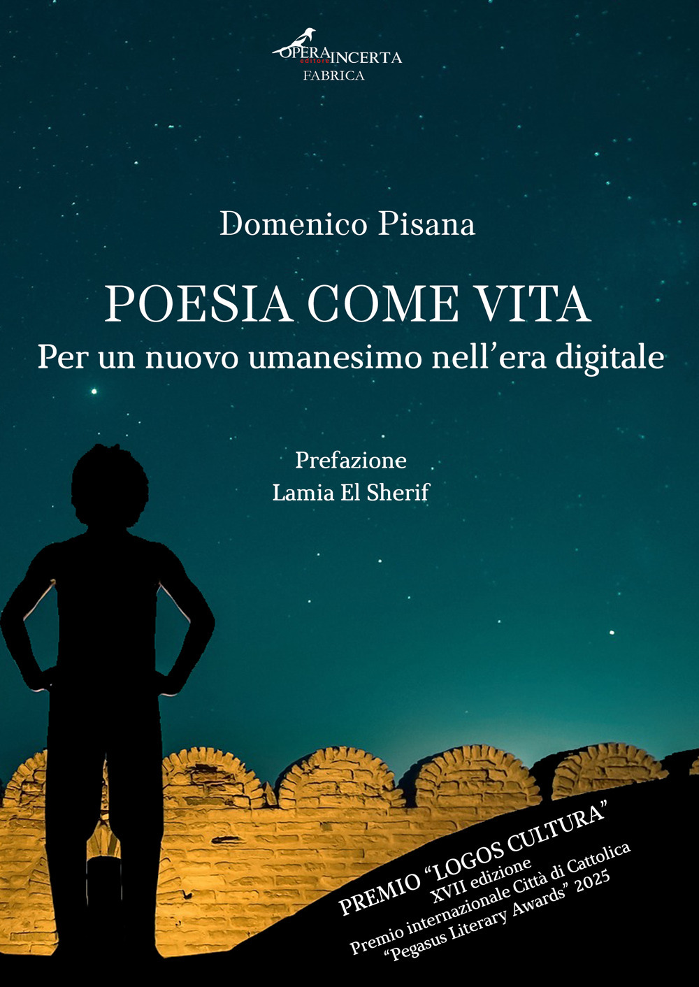 Poesia come vita. Per un nuovo umanesimo nell'era digitale