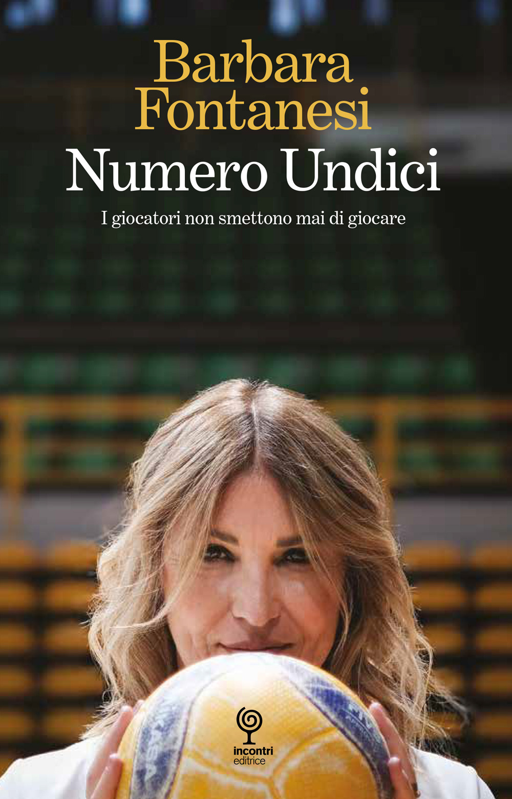 Numero undici. I giocatori non smettono mai di giocare