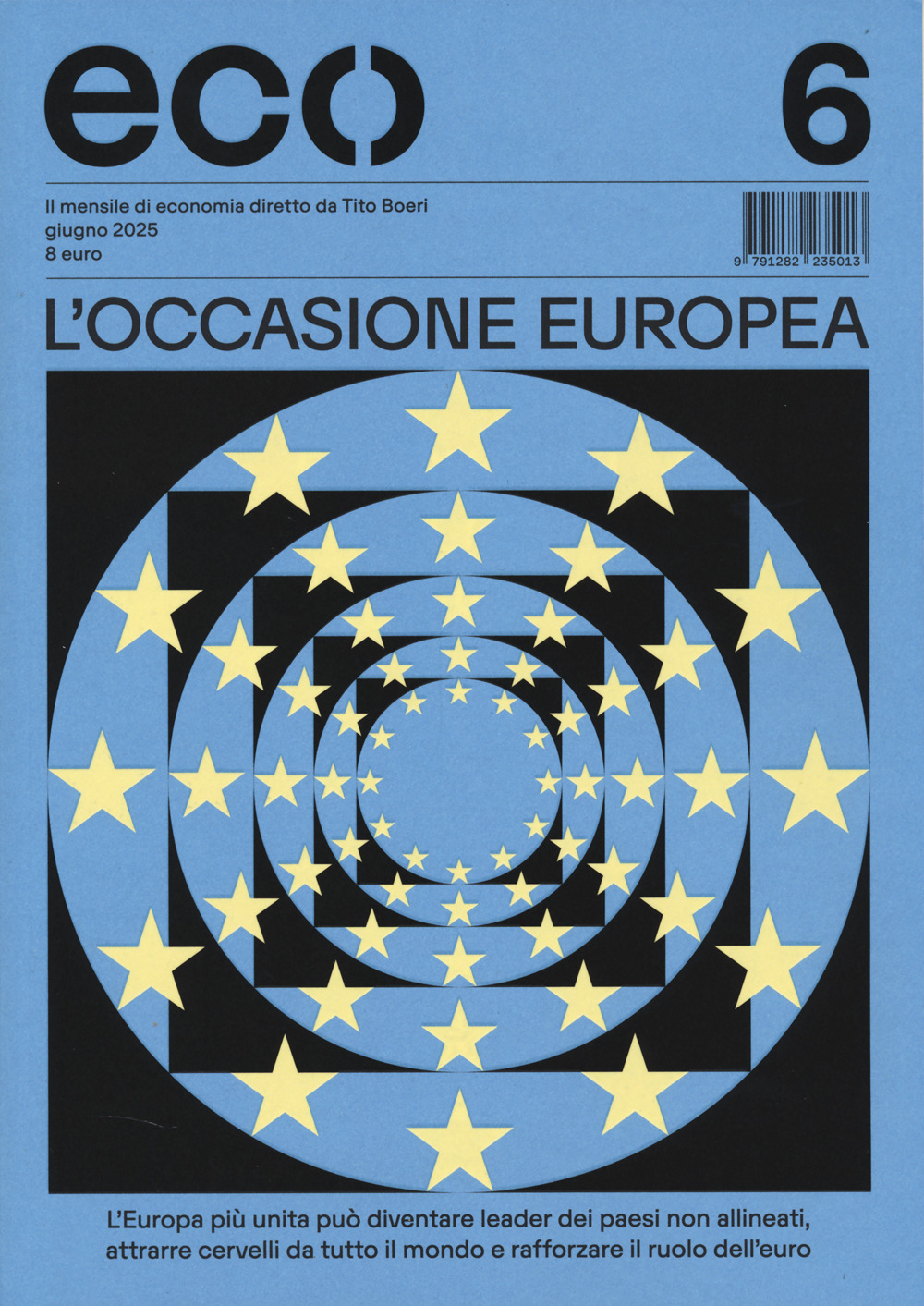 Eco (2025). Vol. 6: L' occasione europea