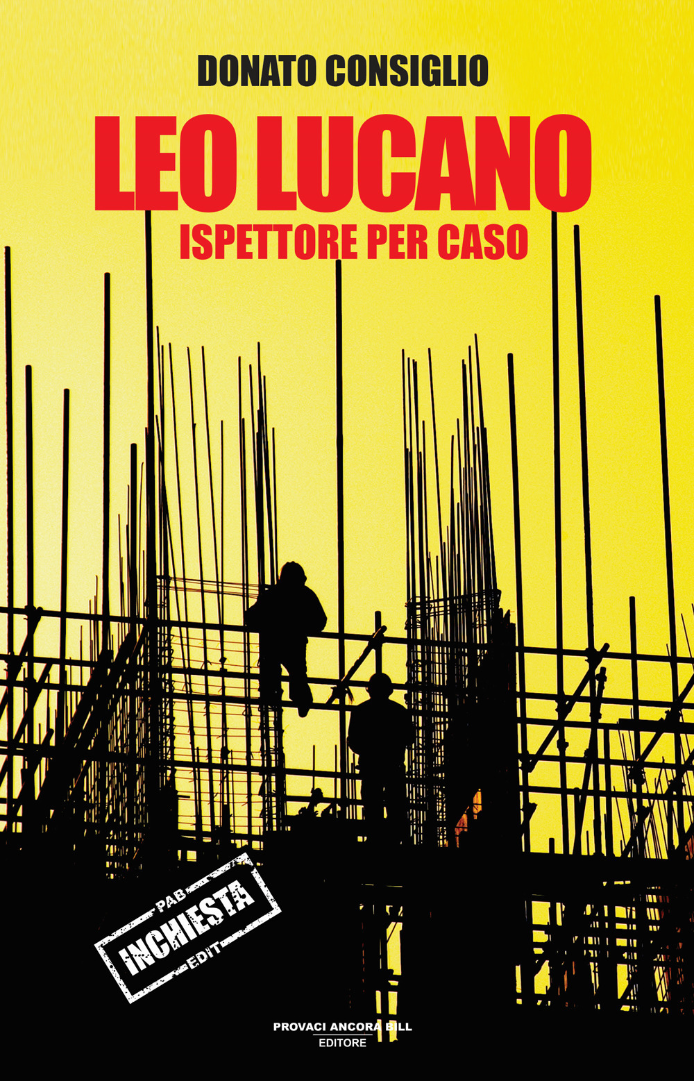 Leo Lucano. Ispettore per caso