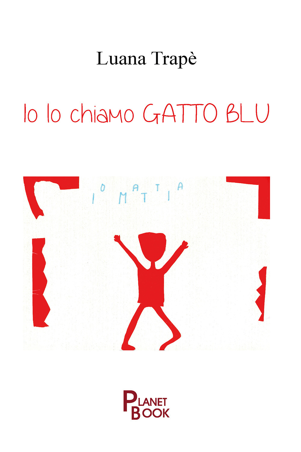 Io lo chiamo gatto blu