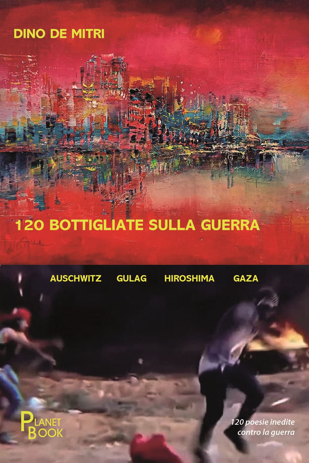 120 bottigliate sulla guerra