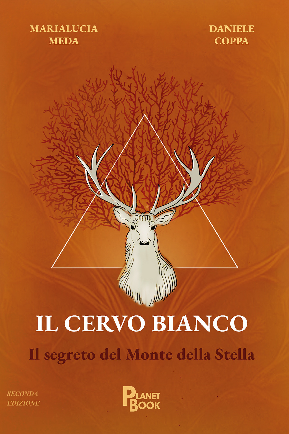 Il cervo bianco. Il segreto del Monte della Stella