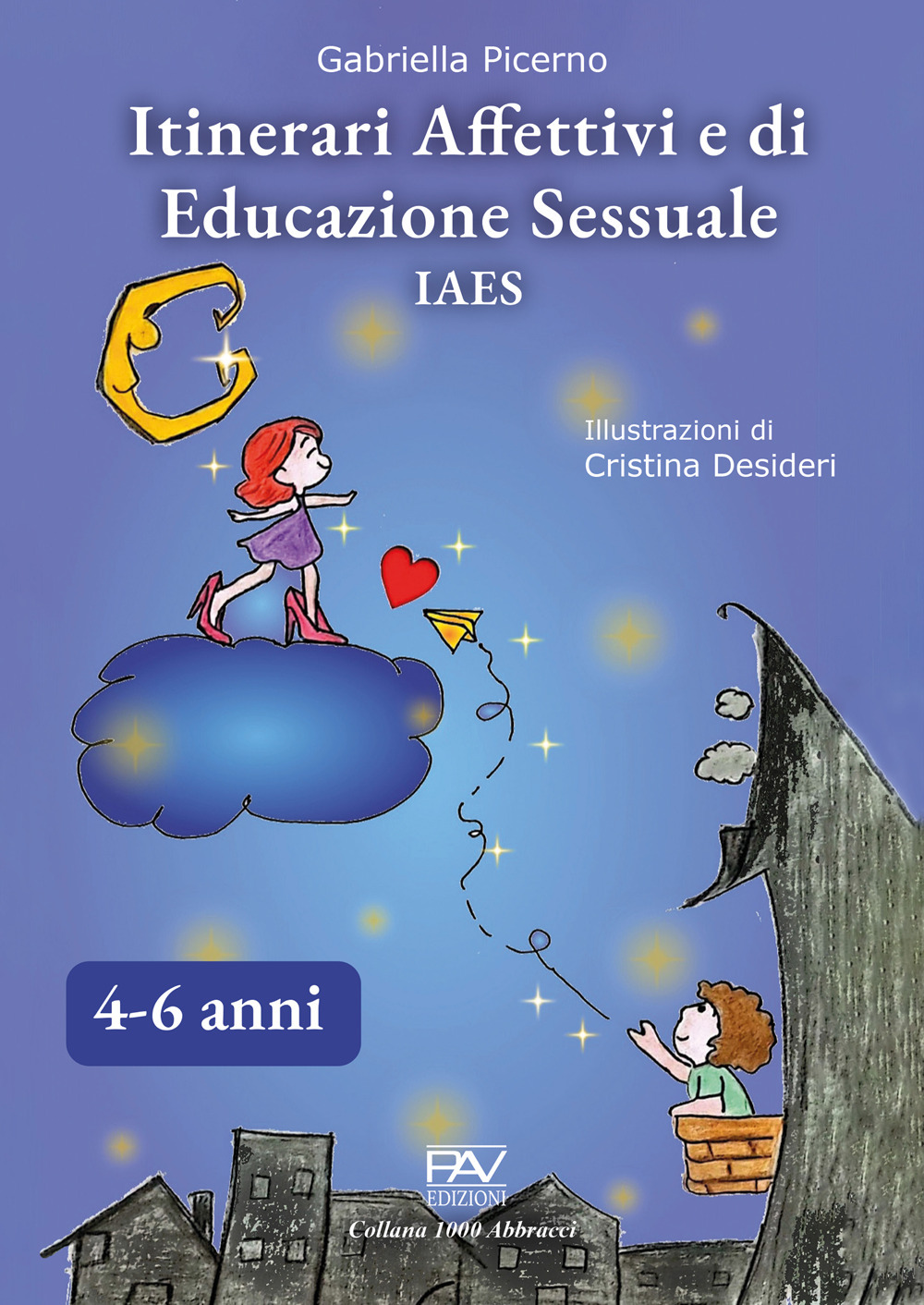 Itinerari affettivi e di educazione sessuale IAES 4-6 anni