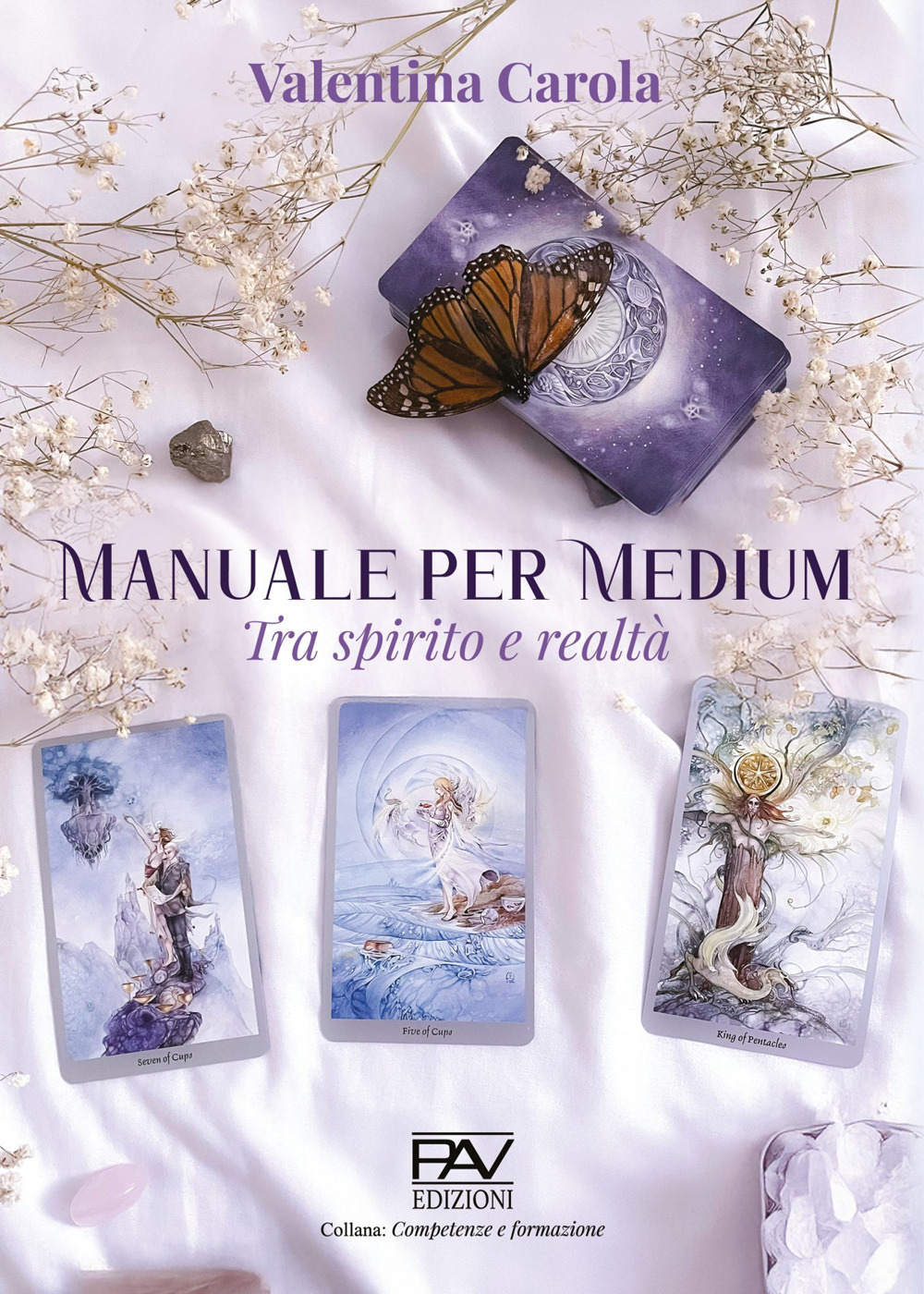 Manuale per medium. Tra spirito e realtà