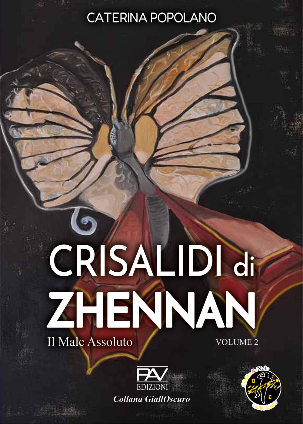 Il male assoluto. Crisalidi di Zhennan. Vol. 2