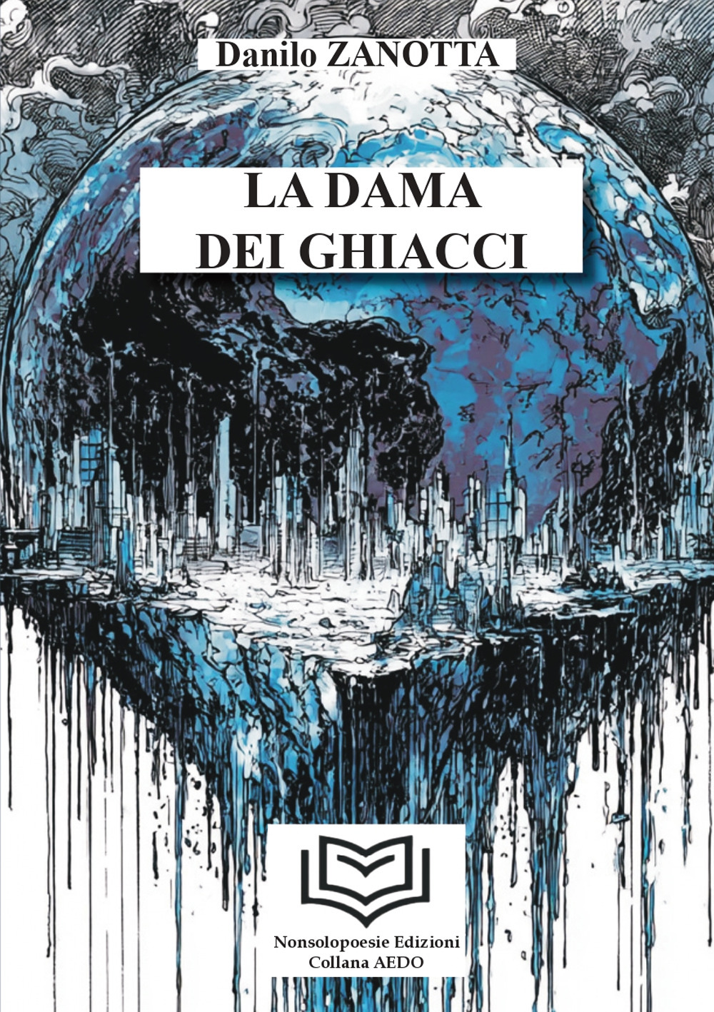 La dama dei ghiacci. Vol. 1: La Dama dei Ghiacci