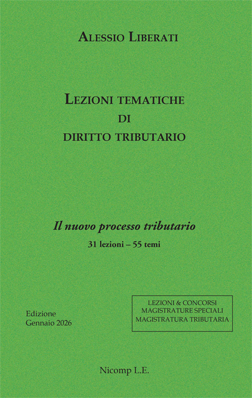 Lezioni tematiche di diritto tributario. Il nuovo processo tributario