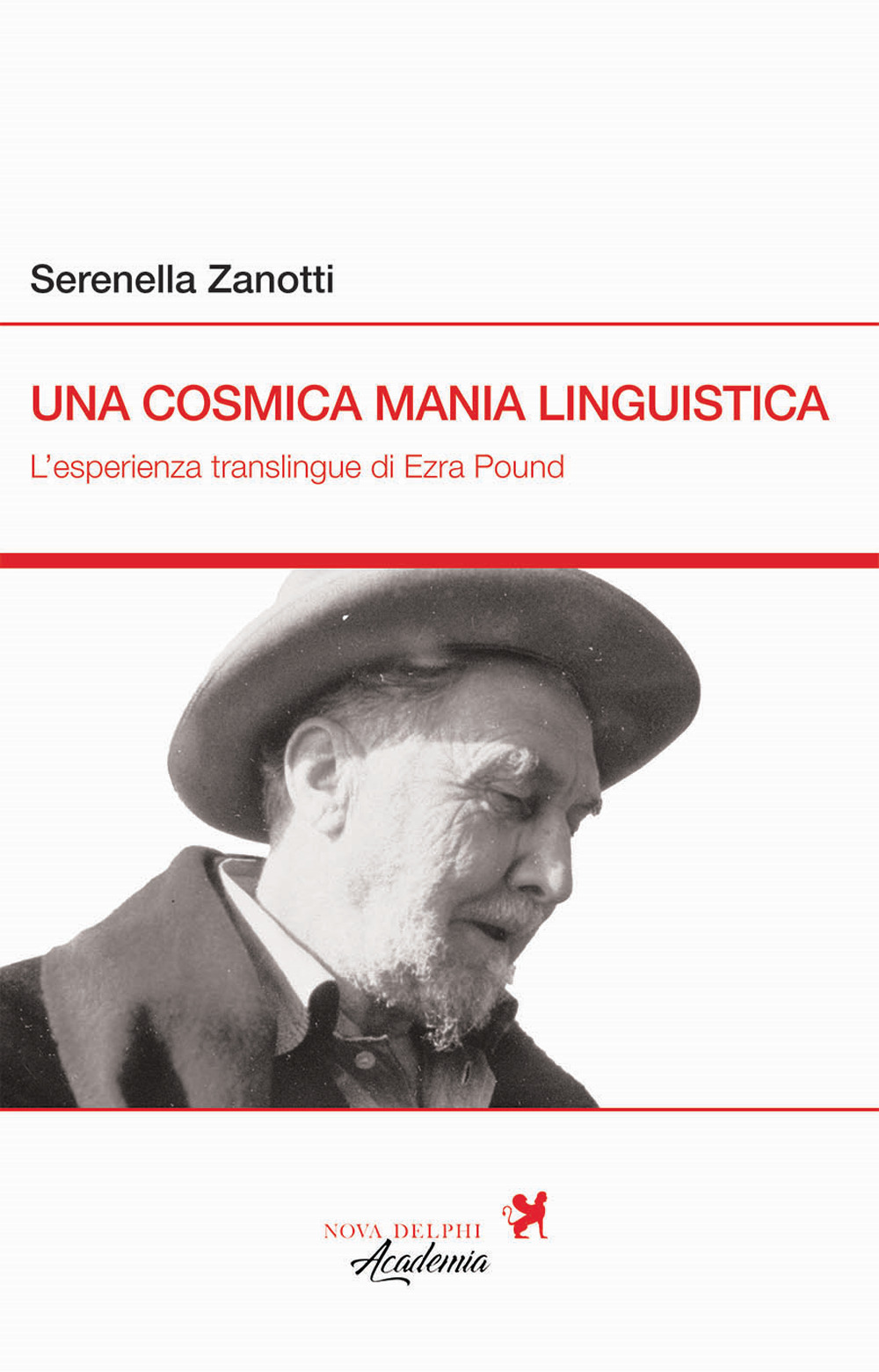 Una cosmica mania linguistica. L'esperienza translingue di Ezra Pound