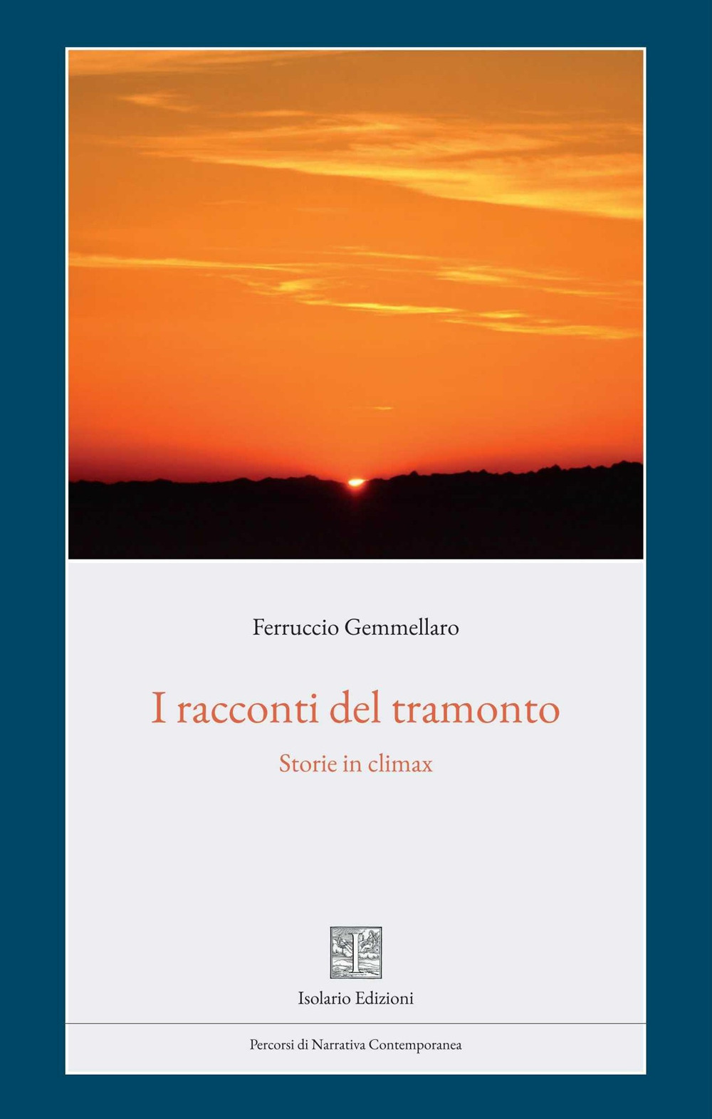 I racconti del tramonto. Storie in climax
