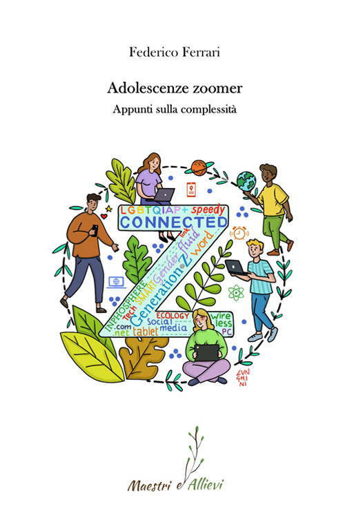 Adolescenze zoomer. Appunti sulla complessità