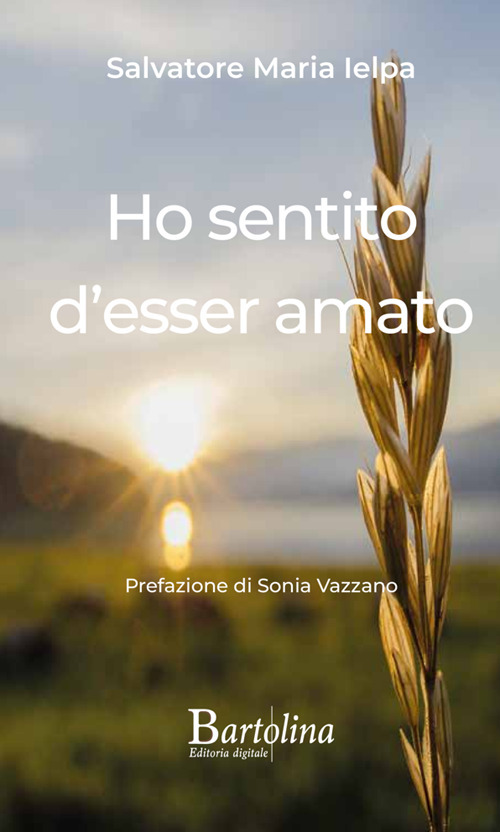 Ho sentito d'esser amato