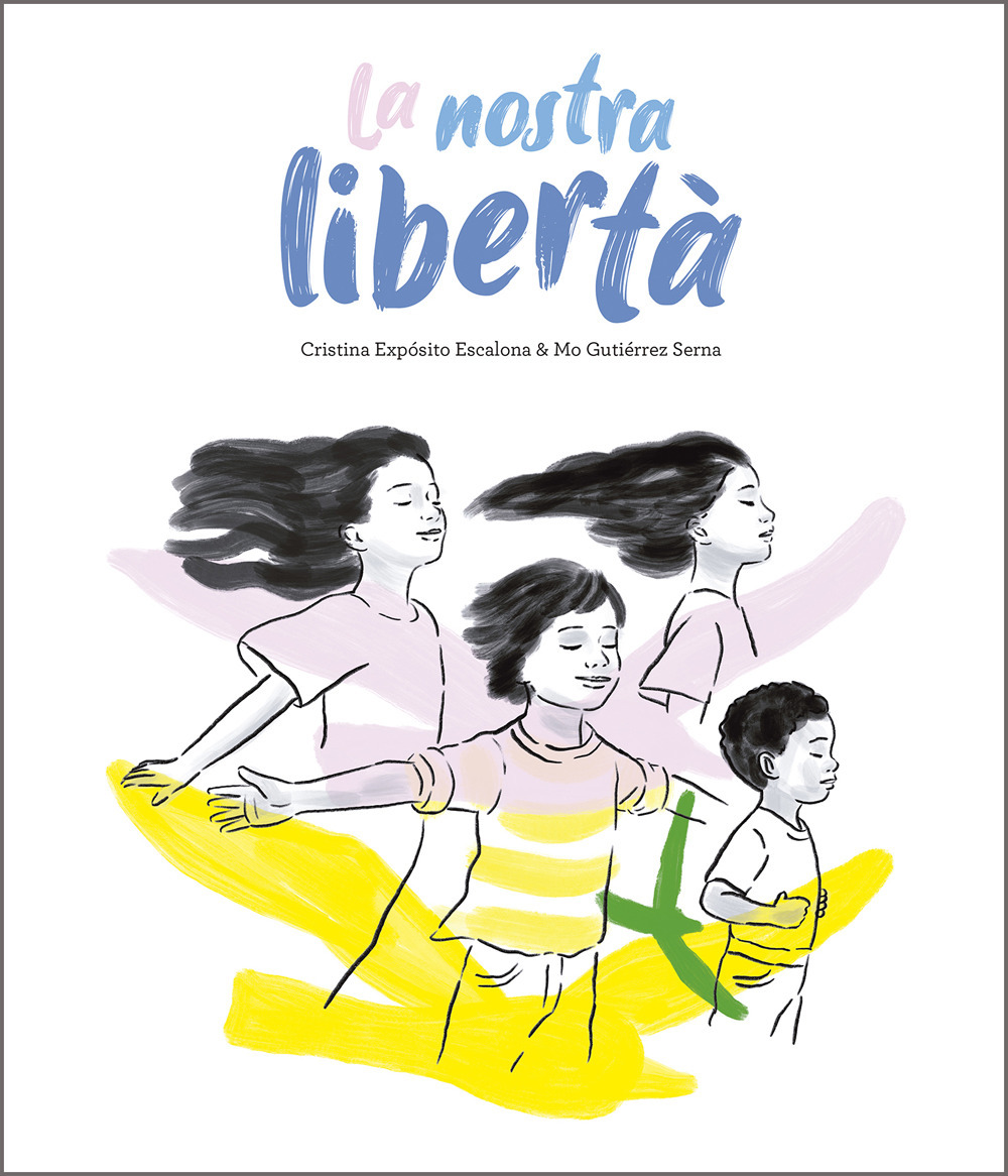 La nostra libertà. Ediz. illustrata