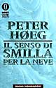 Il senso di Smilla per la neve