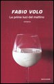 Le prime luci del mattino