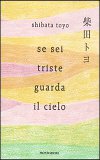 Se sei triste guarda il cielo
