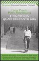 Una storia quasi soltanto mia