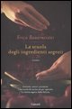 La scuola degli ingredienti segreti