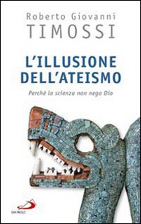 L' illusione dell'ateismo