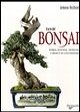 L'arte del bonsai