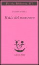 Il dio del massacro