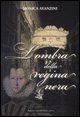 L'ombra della regina nera