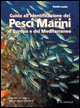 Guida all'identificazione dei pesci marini d'Europa e del Mediterraneo