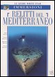 Relitti del Mediterraneo