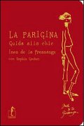 La Parigina. Guida allo chic