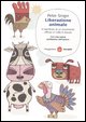 Liberazione animale. Il manifesto di un movimento diffuso in tutto il mondo