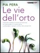 Le vie dell'orto