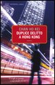 Duplice delitto a Hong Kong