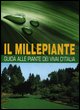 Il millepiante. Guida alle piante dei vivai d'Italia