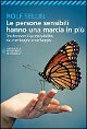 Le persone sensibili hanno una marcia in più