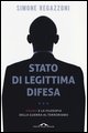 Stato di legittima difesa. Obama e la filosofia della guerra al terrorismo