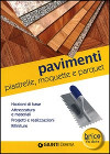 Pavimenti. Piastrelle, moquette e parquet. 