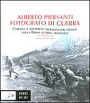 Alberto Piersanti. Fotografo di guerra
