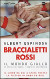 Braccialetti rossi