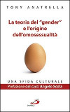 La teoria del gender e l'origine dell'omosessualità