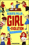 Girl r-evolution. Diventa ciò che sei