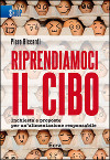 Riprendiamoci il cibo