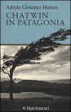 Chatwin in Patagonia