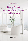 Feng Shui e purificazione della casa