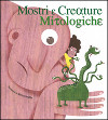 Mostri e creature mitologiche