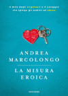 La misura eroica