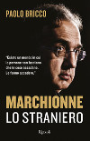 Marchionne lo straniero