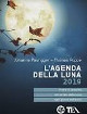 L'agenda della luna 2019. Vivere in armonia con le fasi della luna ogni giorno dell'anno