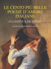 Le cento più belle poesie d'amore italiane