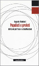 Populisti e profeti. Istruzioni per l'uso e la disattivazione